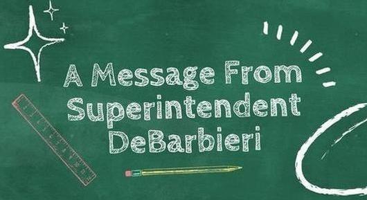 Superintendent DeBarbieri's announcements for May 10, 2024